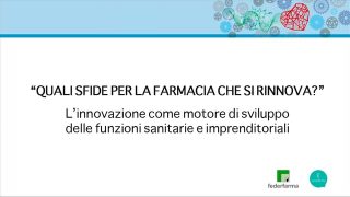 Cosmofarma 2017 – Convegno istituzionale Federfarma