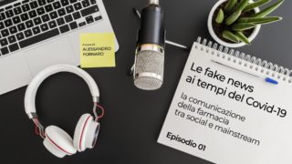 PODCAST | 1° EPISODIO – La comunicazione della farmacia tra social e mainstream